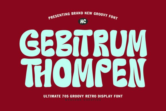 Gebitrum Thompen: A Groovy Typeface for Modern Designs